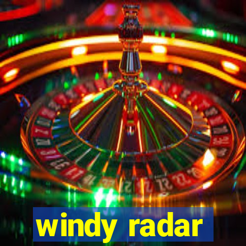 windy radar